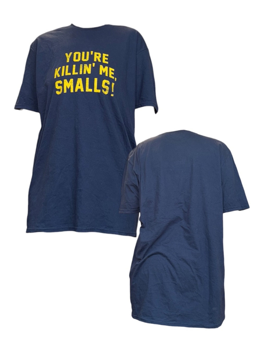 You're Killin' Me Smalls Sandlot Shirt